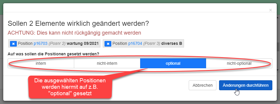 ausgewählte Positionen auf optional setzen ausgewählte Positionen auf optional setzen