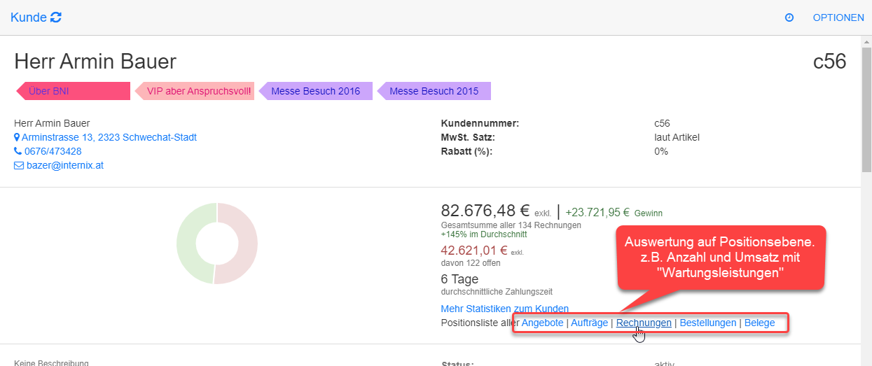 Kunden-Details -> Positionsliste aller Angebote, Aufträge, Rechnungen, ... Kunden-Details -> Positionsliste aller Angebote, Aufträge, Rechnungen, ...