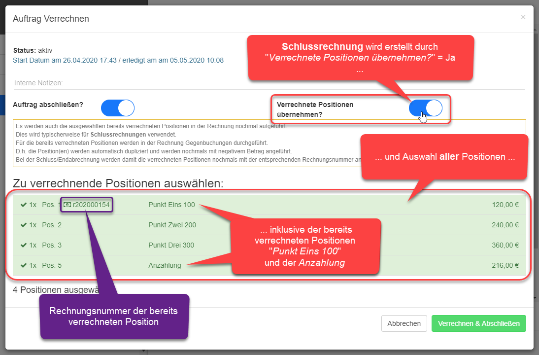 Verrechnen Dialog mit Verrechnete Positionen übernehmen?=Ja Verrechnen Dialog mit Verrechnete Positionen übernehmen?=Ja