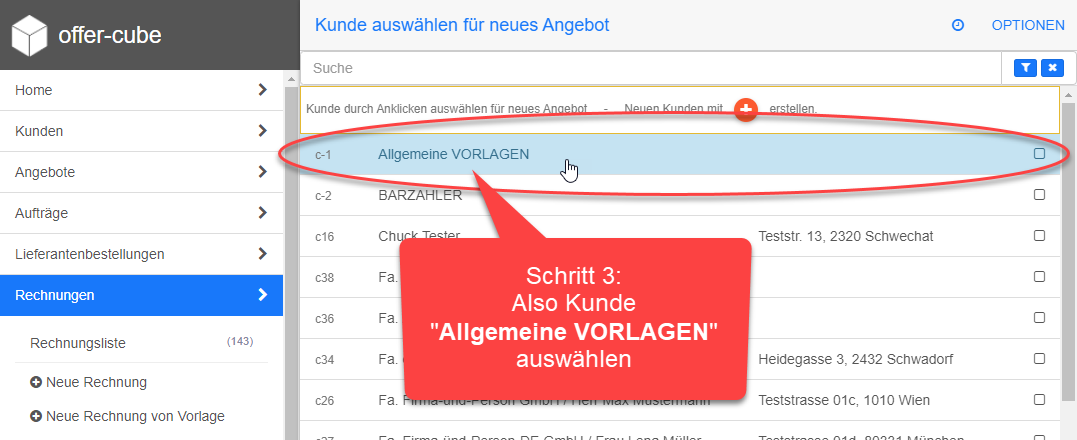 Als Kunde "Allgemeine Vorlagen" auswählen Als Kunde "Allgemeine Vorlagen" auswählen
