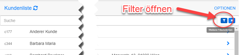Kundeliste Filter öffnen Kundeliste Filter öffnen