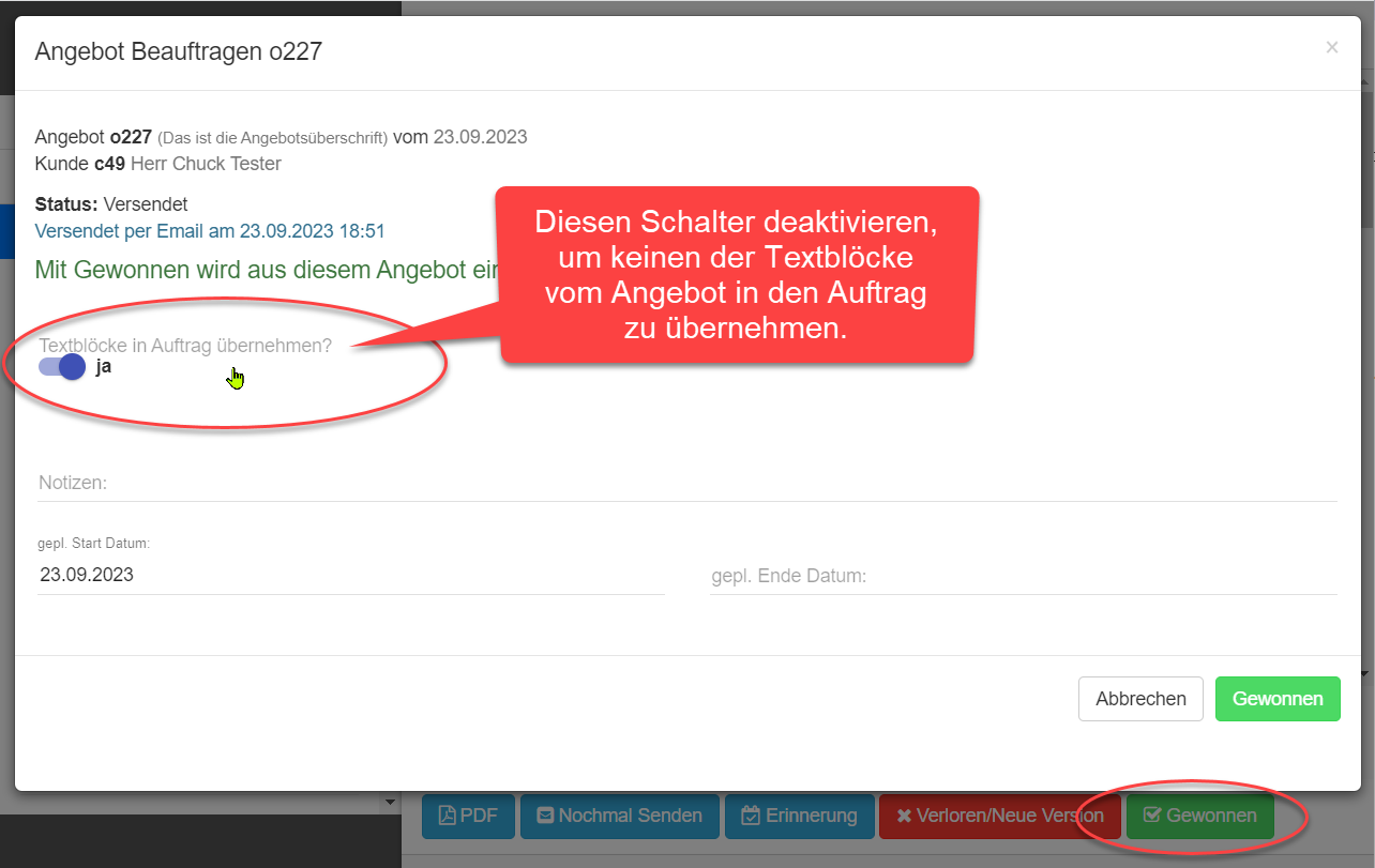 Beim Beauftragen kann ausgewählt werden, dass die Textblöcke nicht übernommen werden Beim Beauftragen kann ausgewählt werden, dass die Textblöcke nicht übernommen werden
