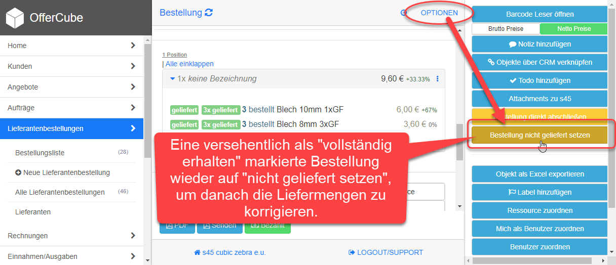 Optionen -> Bestellung nicht geliefert setzen Optionen -> Bestellung nicht geliefert setzen