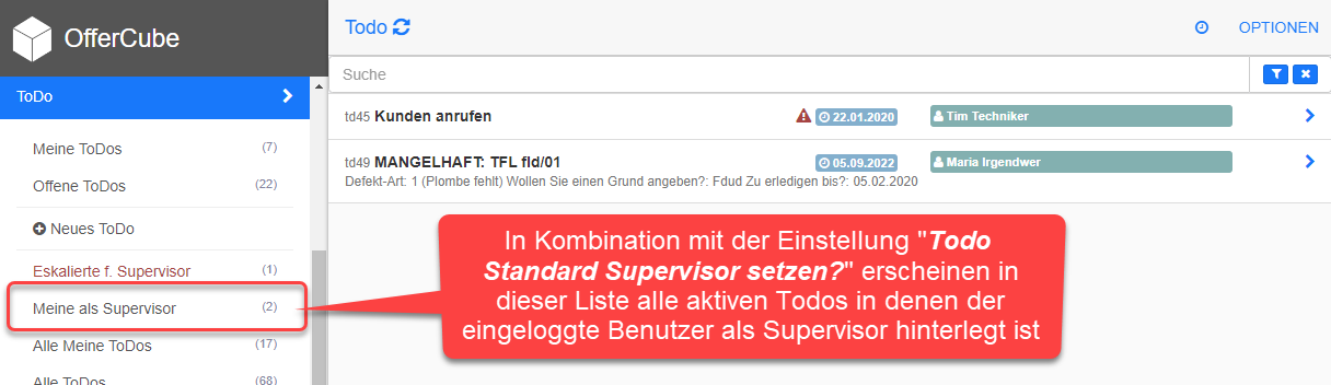 Alle aktiven Todos des eingeloggten Benutzers als Supervisor Alle aktiven Todos des eingeloggten Benutzers als Supervisor
